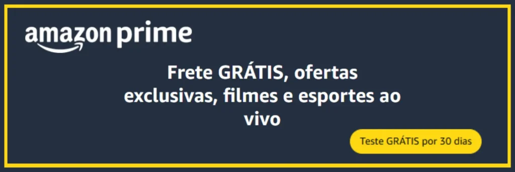 Assinatura Amazon Prime Teste grátis